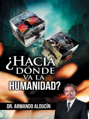 cover image of ¿Hacia dónde va la Humanidad?